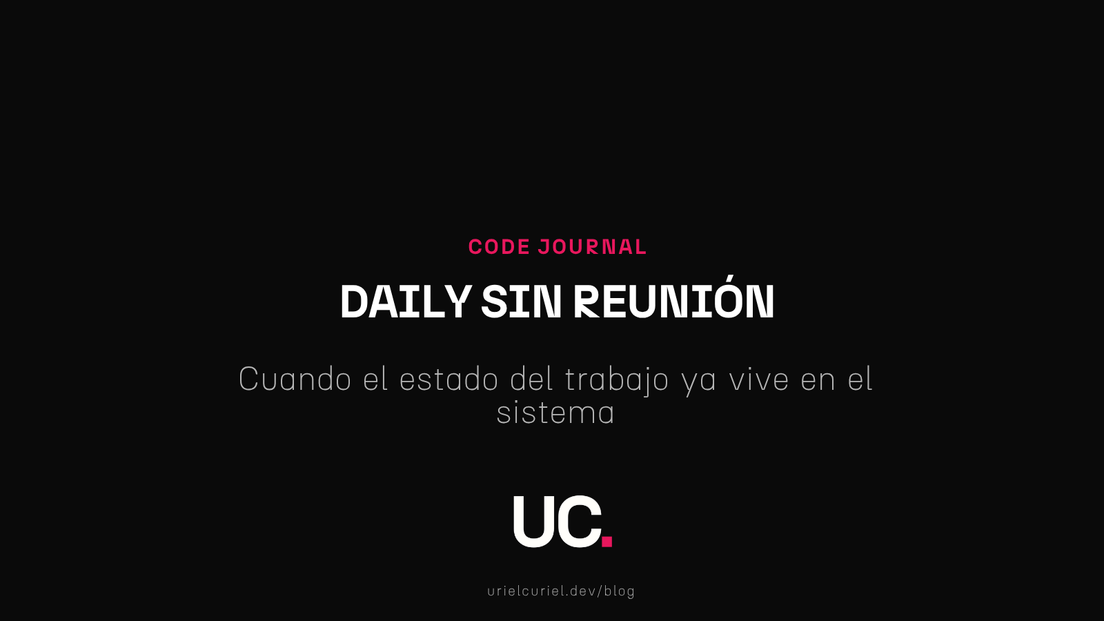 Mi daily dejó de ser una reunión